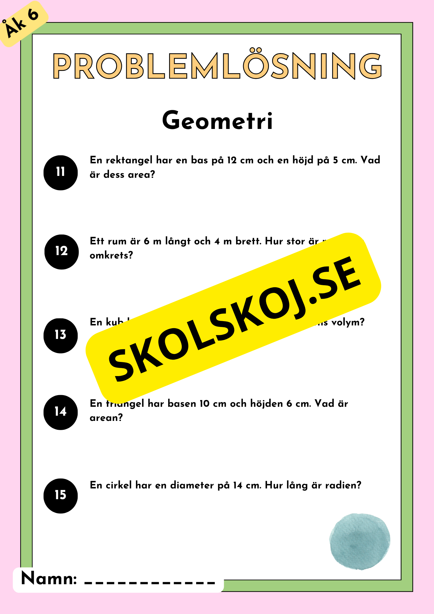 Problemlösning - Blandade uppgifter - Årskurs 6