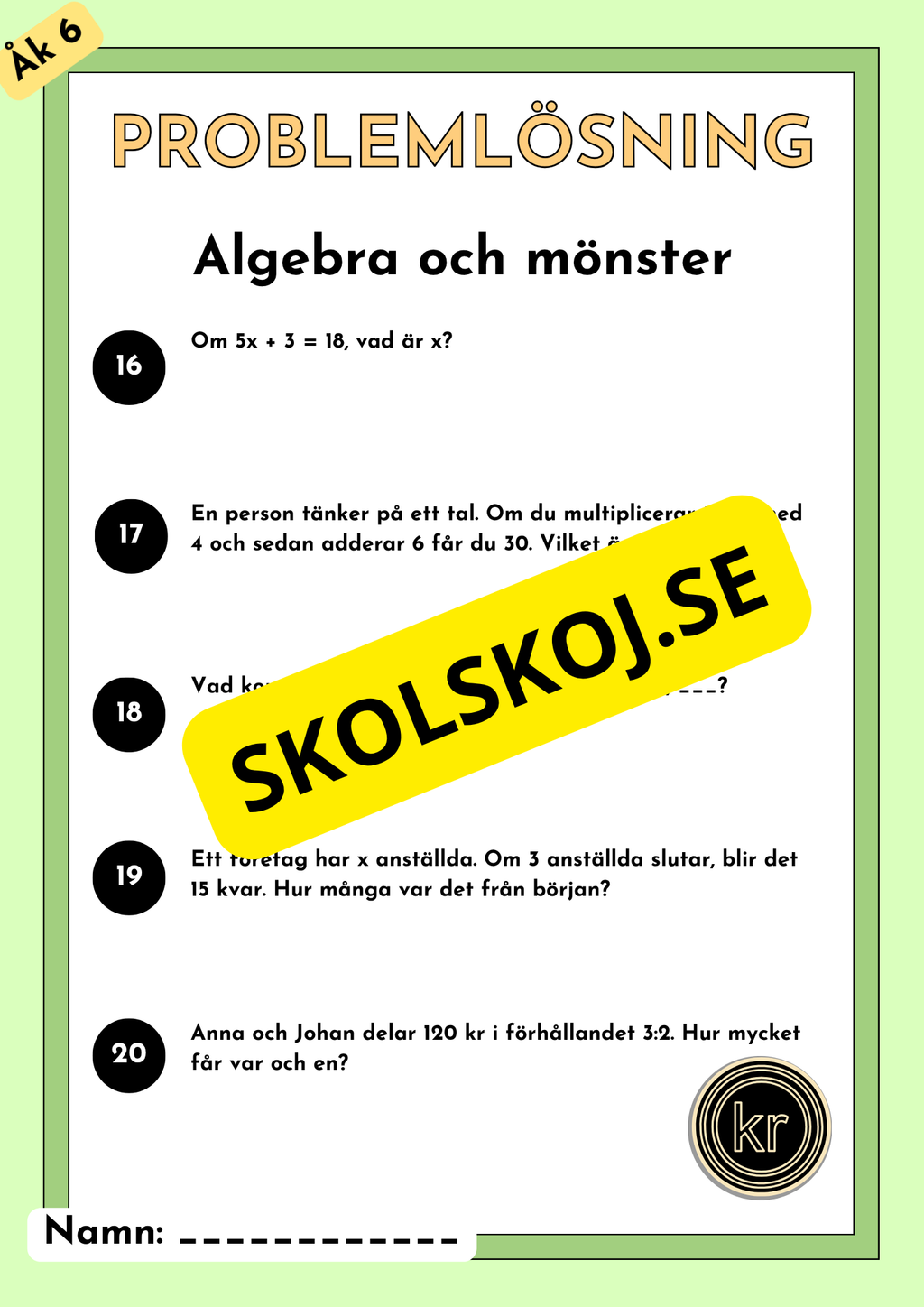 Problemlösning - Blandade uppgifter - Årskurs 6
