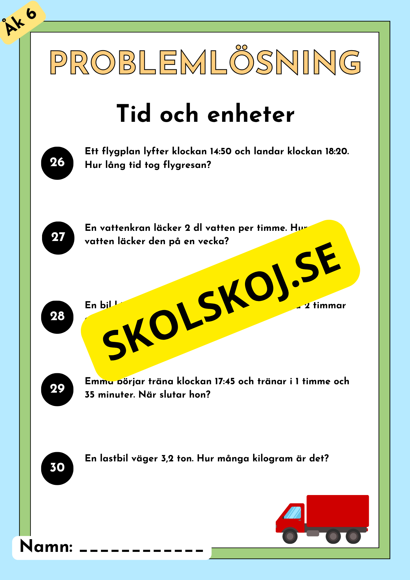 Problemlösning - Blandade uppgifter - Årskurs 6