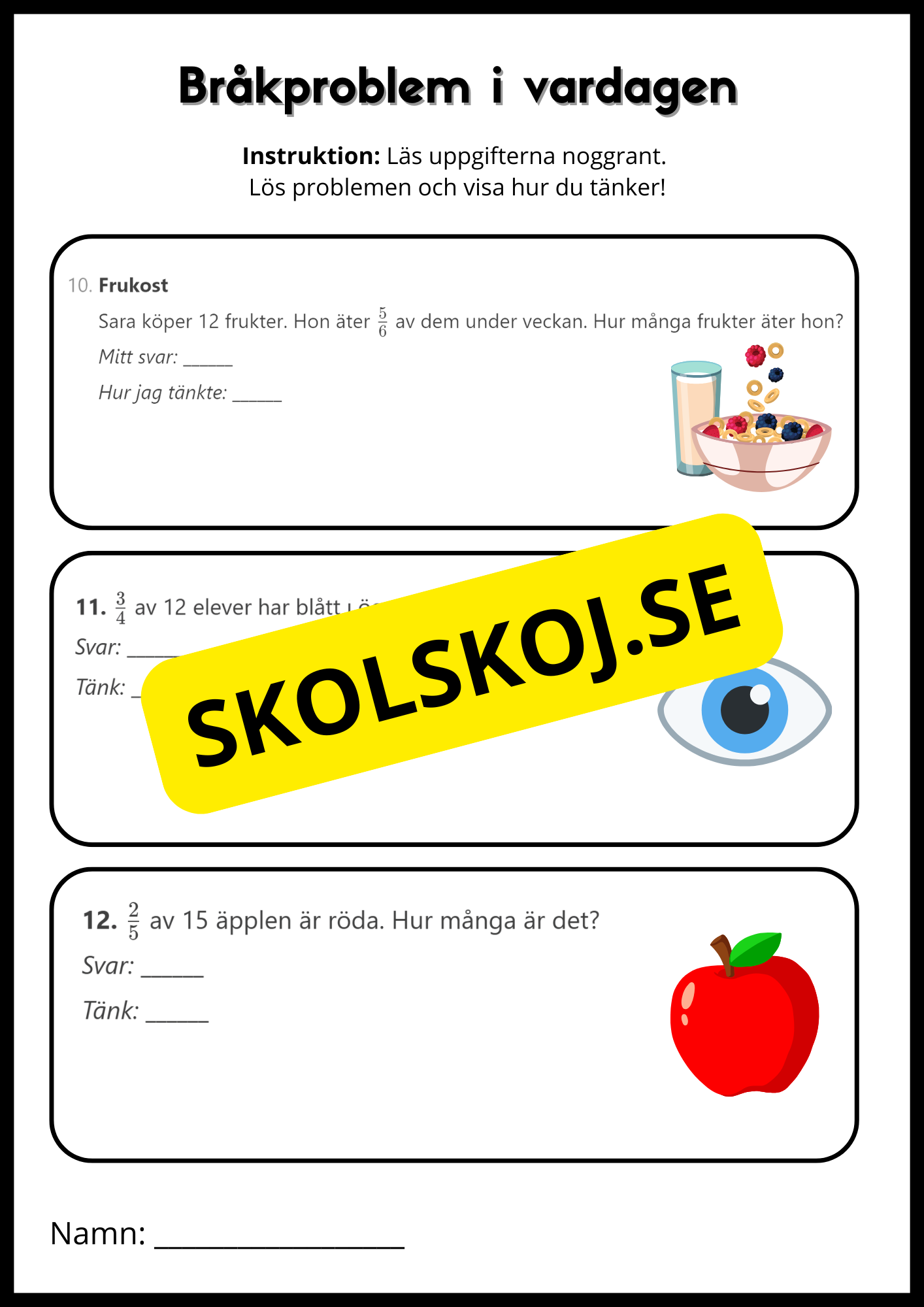 Problemlösning - Bråkproblem i vardagen - Årskurs 4 - 6