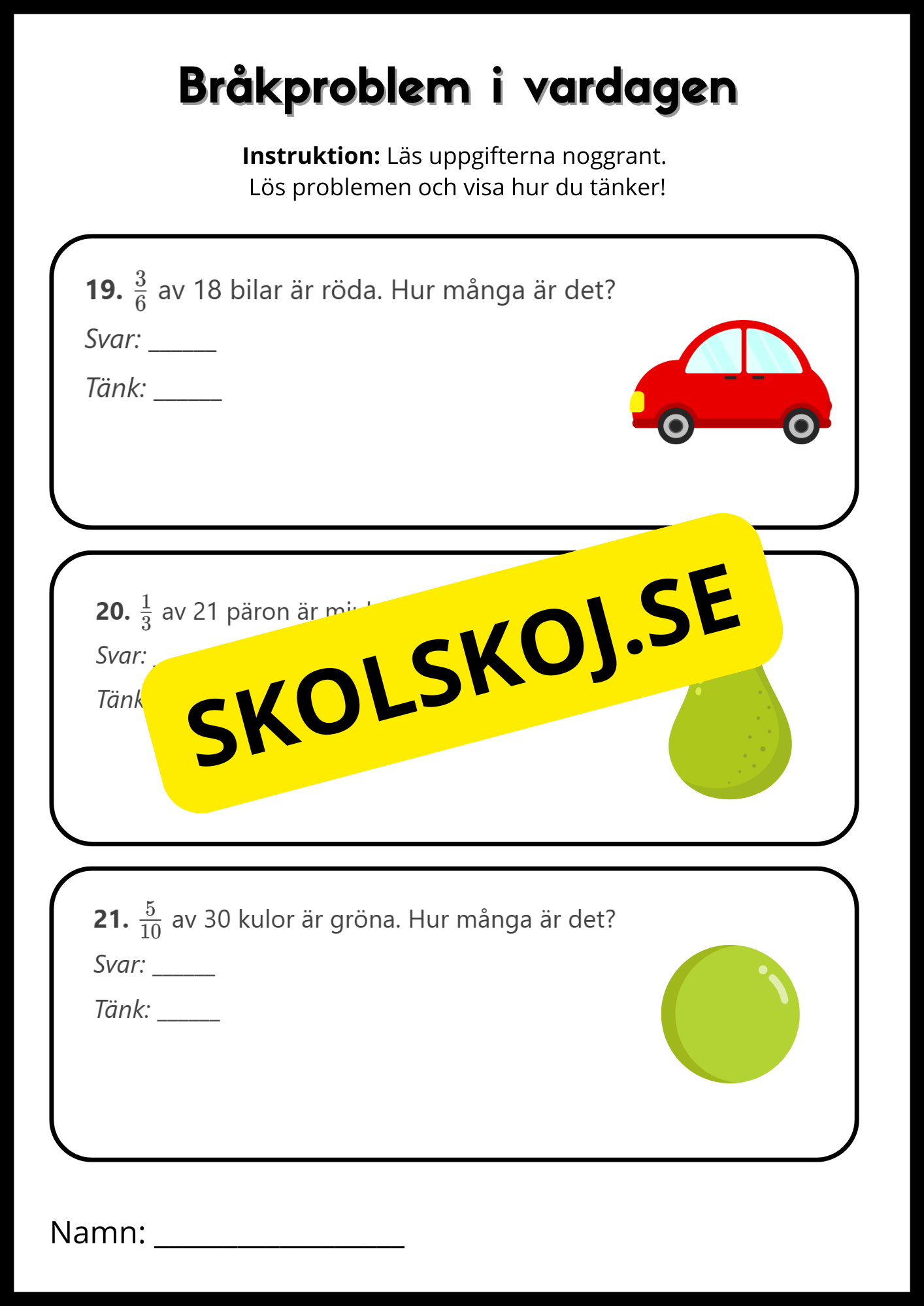 Problemlösning - Bråkproblem i vardagen - Årskurs 4 - 6