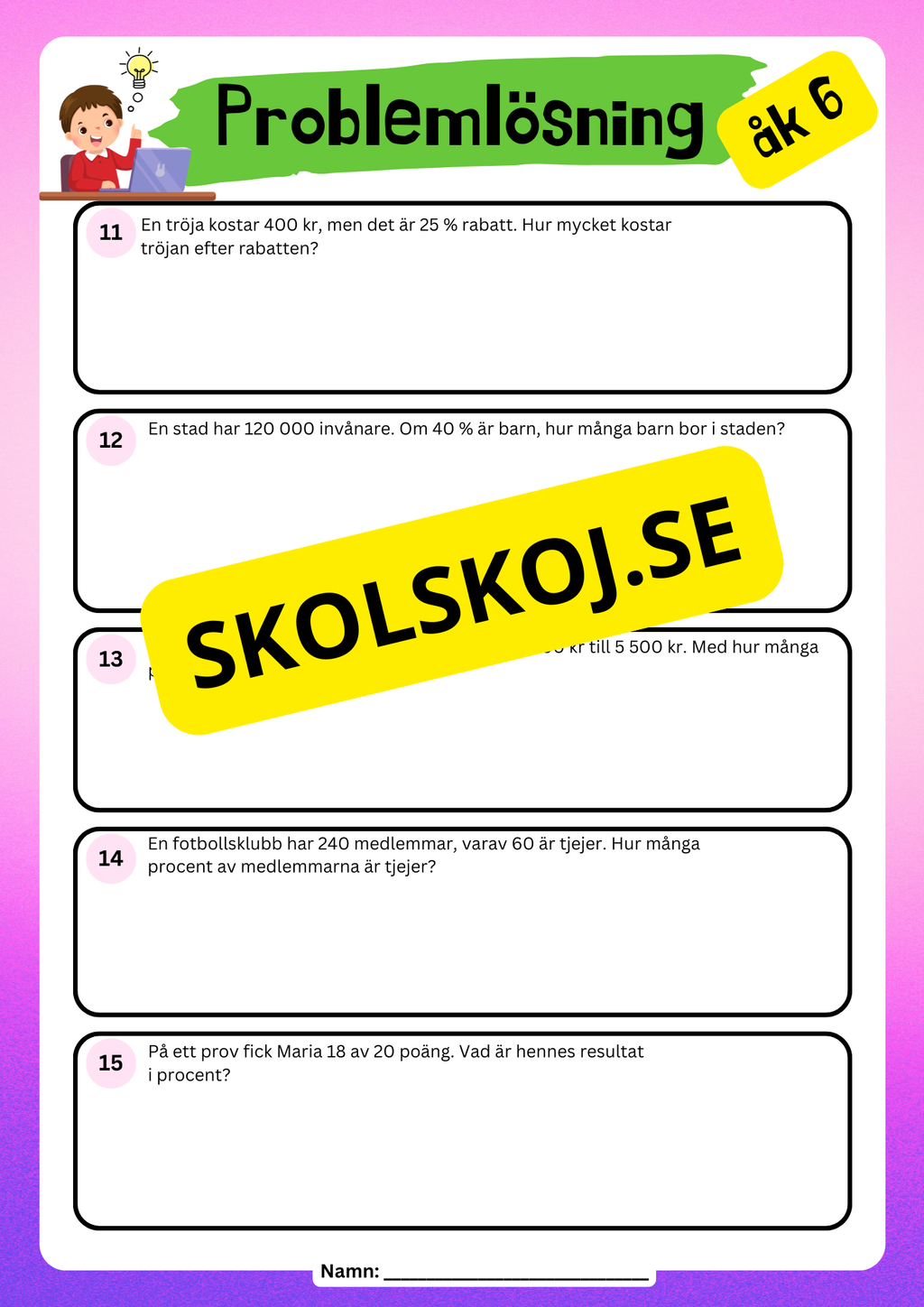 Problemlösning årskurs 6 - Blandade uppgifter