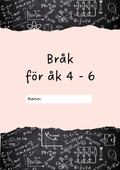 Bråk för åk 4-6