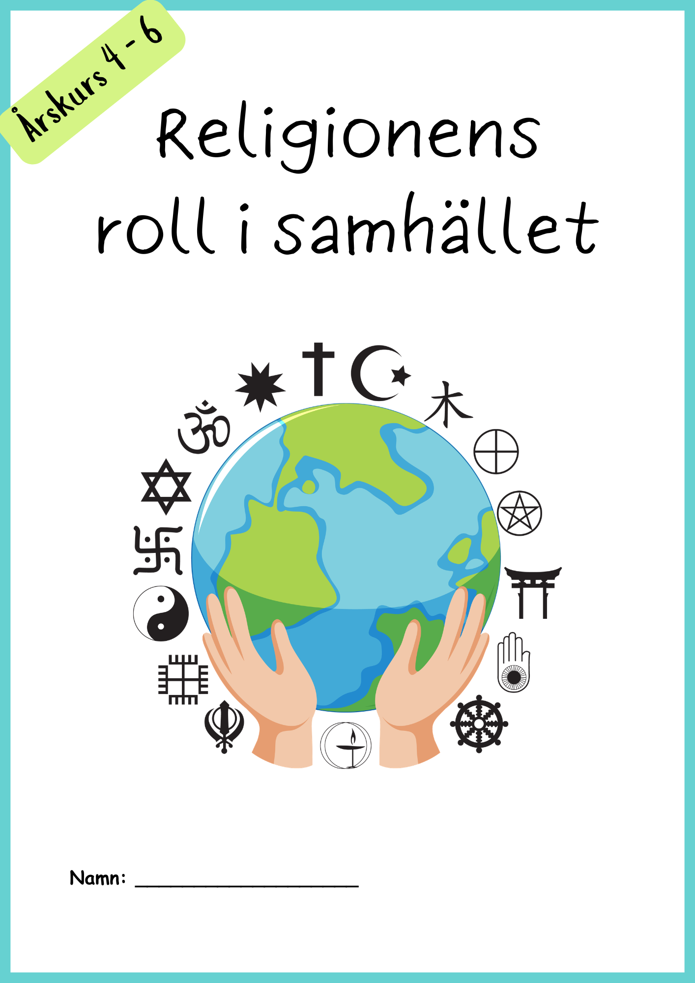 Religionens roll i samhället - Årskurs 4 - 6