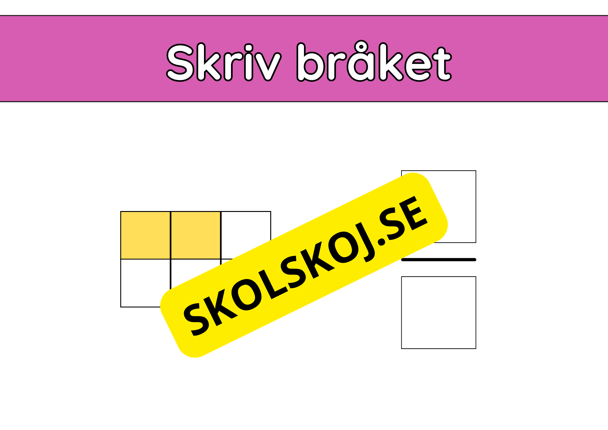 Skriv bråket - Häfte