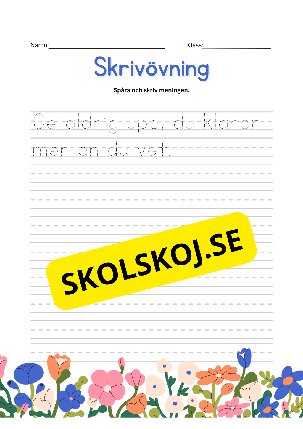 Skrivövning - Spåra och skriv meningen