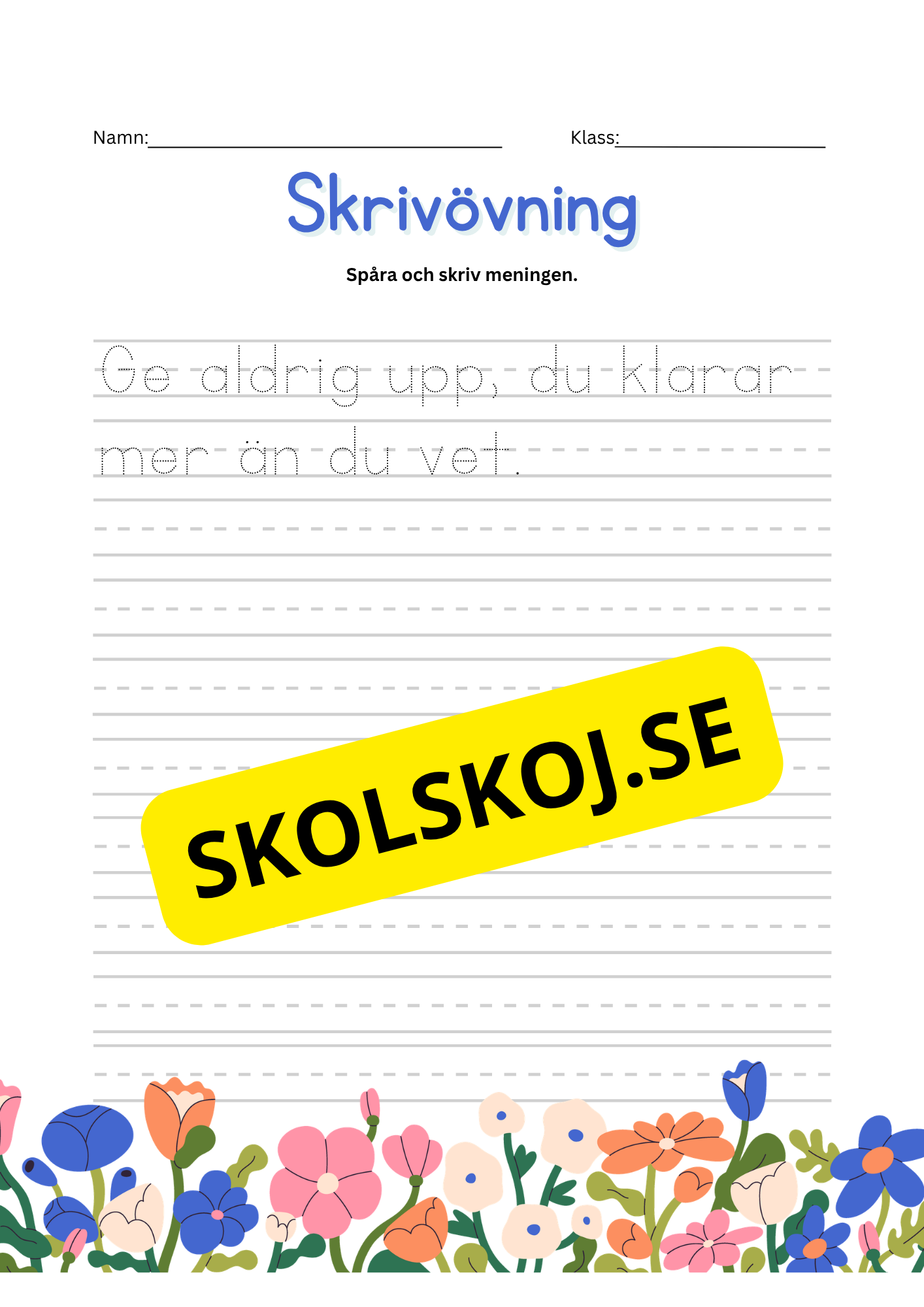 Skrivövning - Spåra och skriv meningen