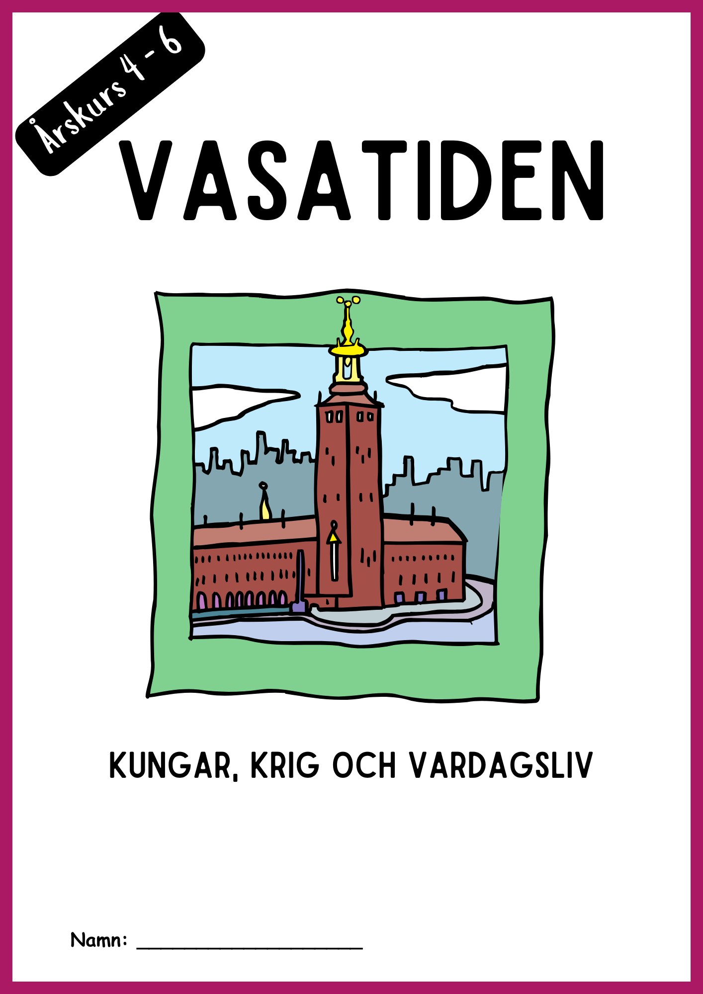 Stora historiepaketet: Från forntid till Vasatid (Åk 4–6)
