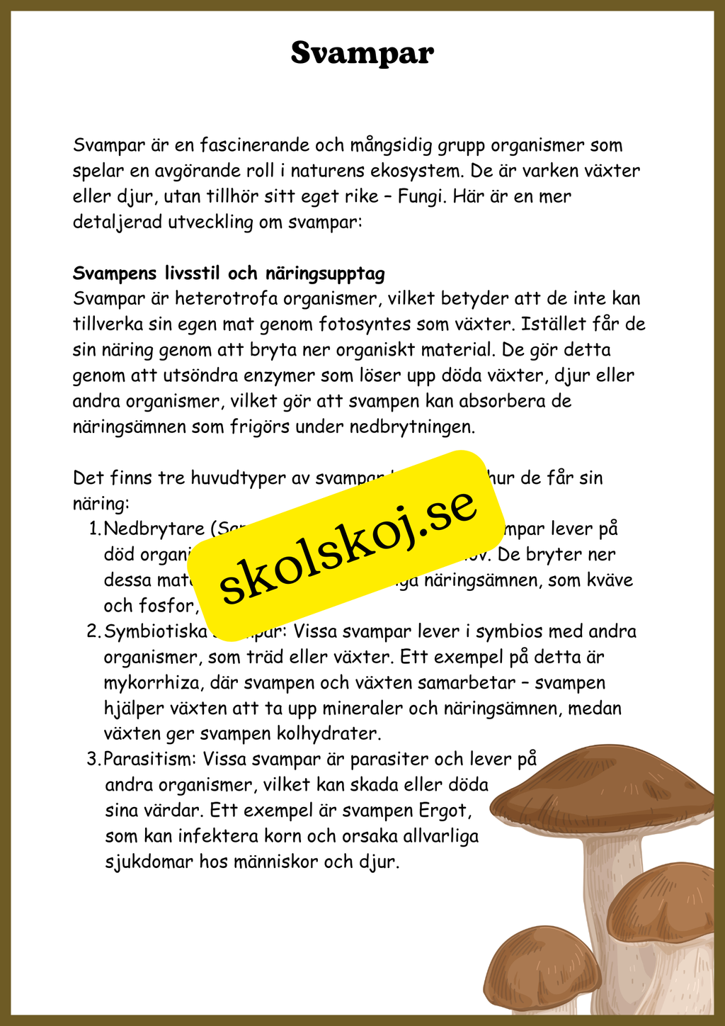 Svampar, lavar och mikroorganismer - Årskurs 4 - 6