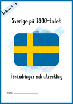 Sverige på 1800 talet - Årskurs 4 - 9 (53 sidor)