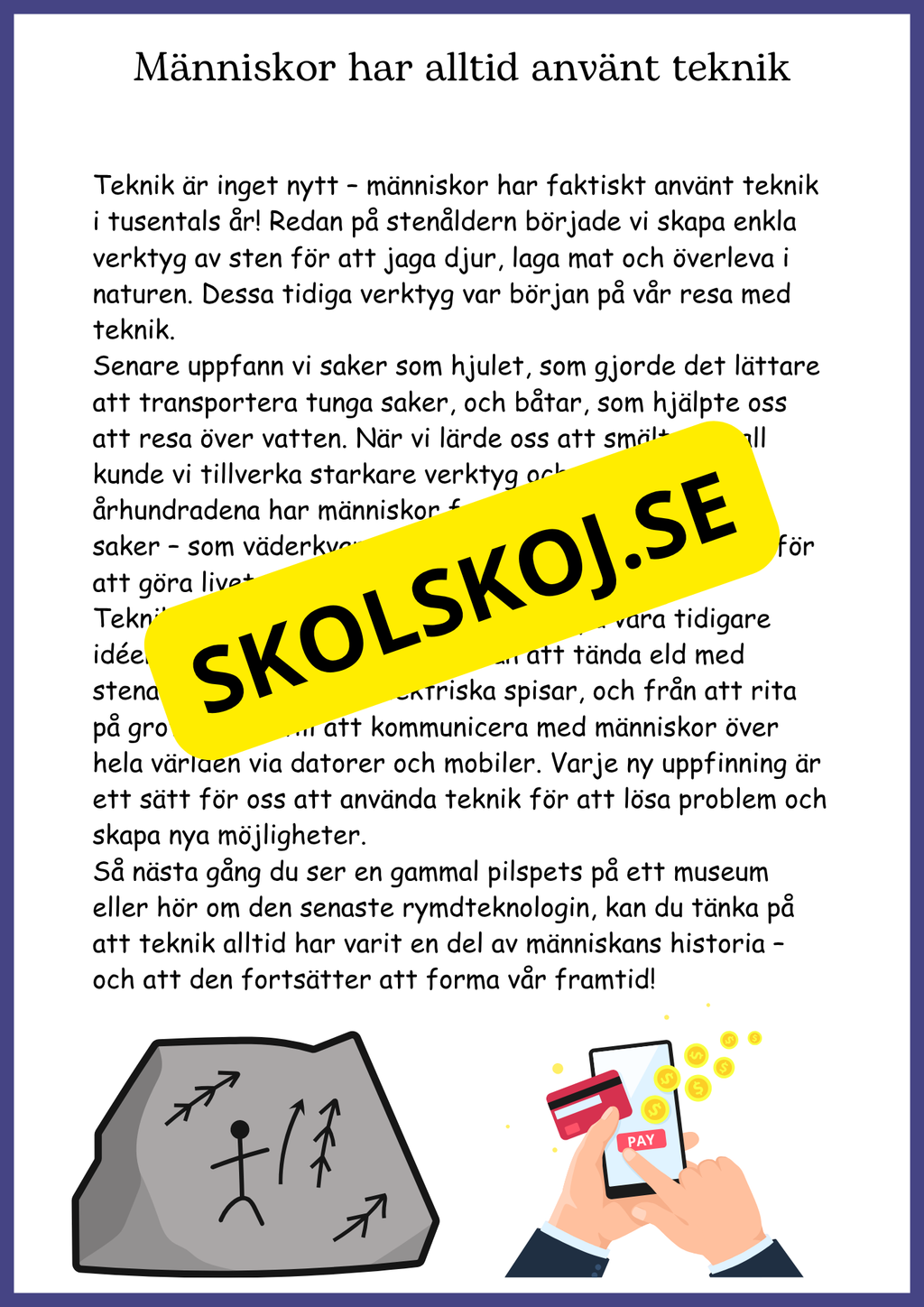 Teknikens roll i vårt liv - Årskurs 4 - 6