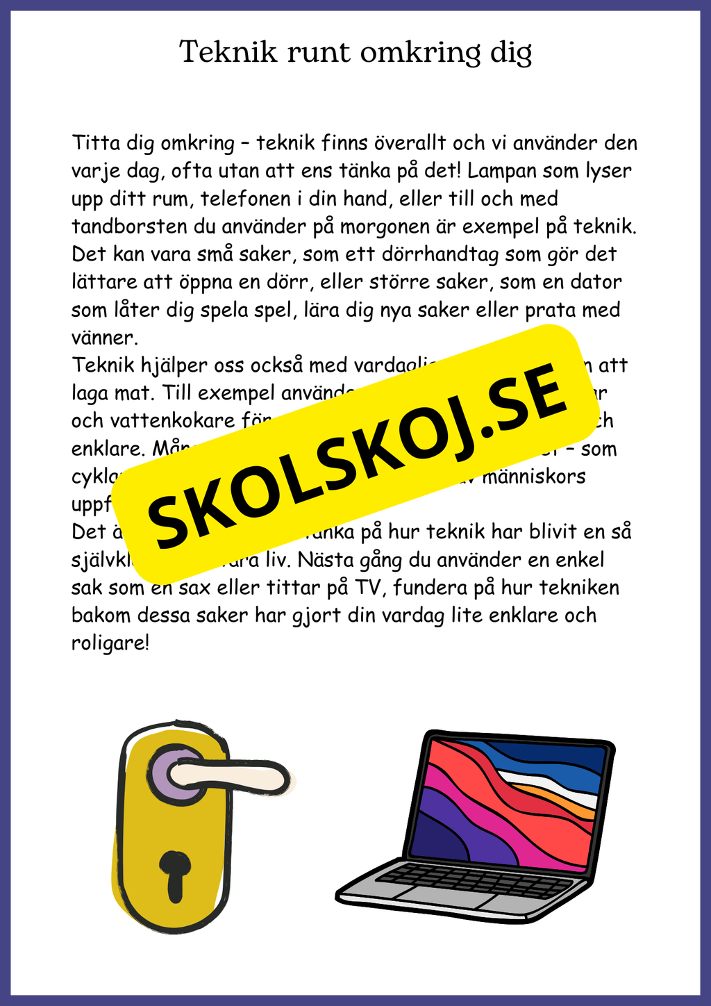 Teknikens roll i vårt liv - Årskurs 4 - 6