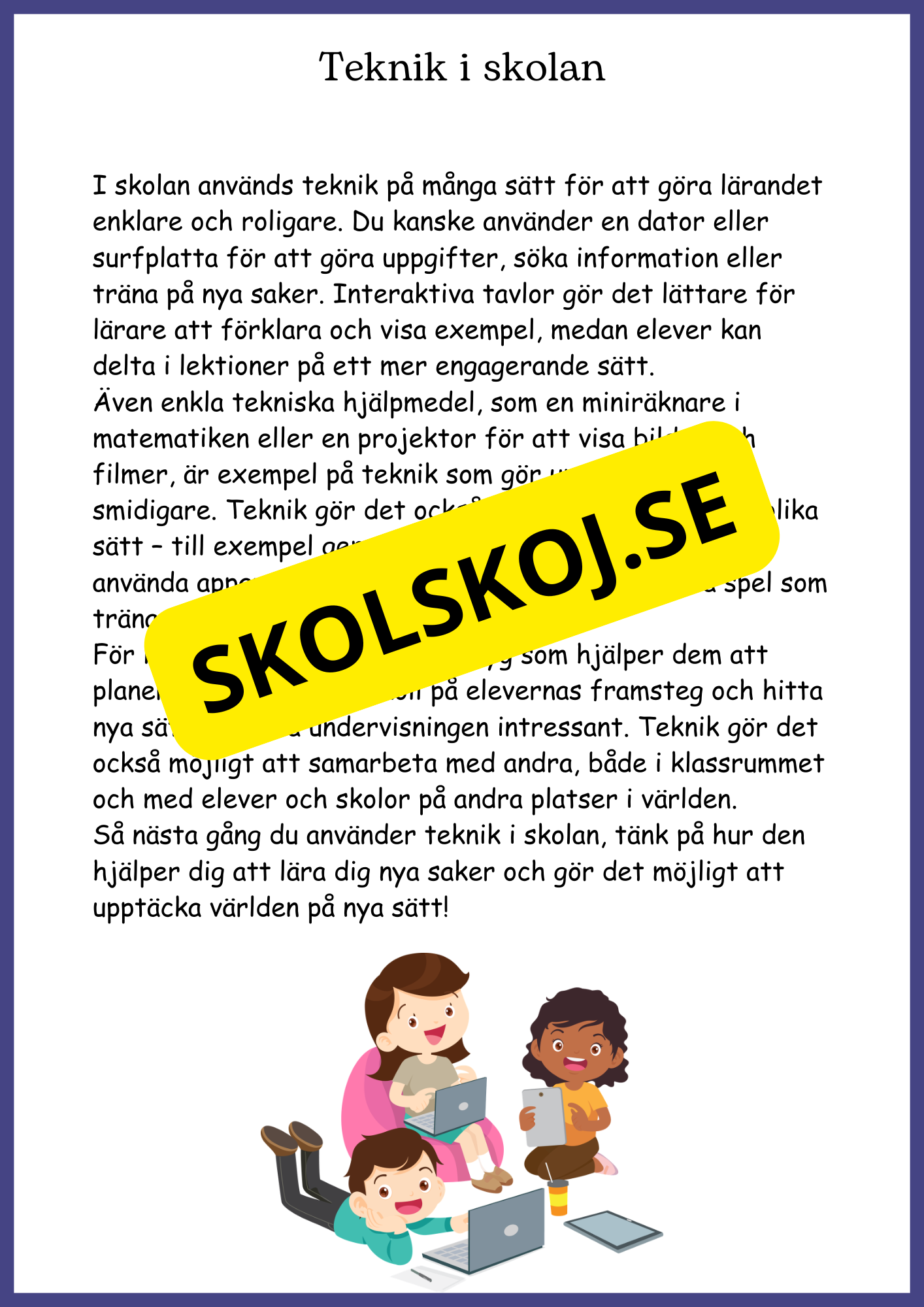 Teknikens roll i vårt liv - Årskurs 4 - 6