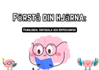 Förstå din hjärna - Årskurs 4 - 6