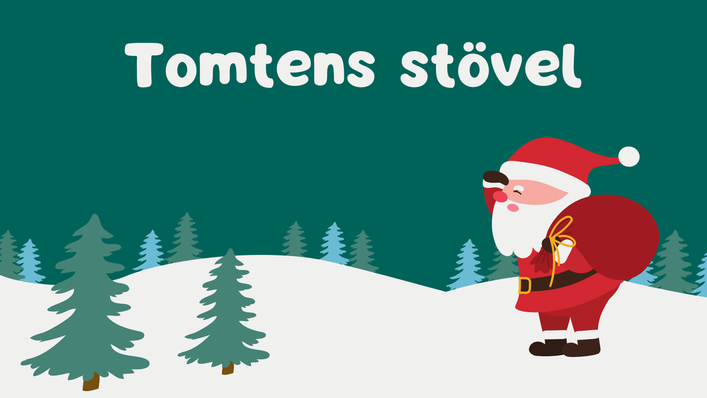 Tomtens stövel - Fortsätt sagan