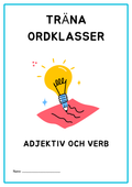 Träna ordklasser - Adjektiv och verb