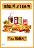 Träna på att skriva - Tema: Snabbmat (24 sidor)