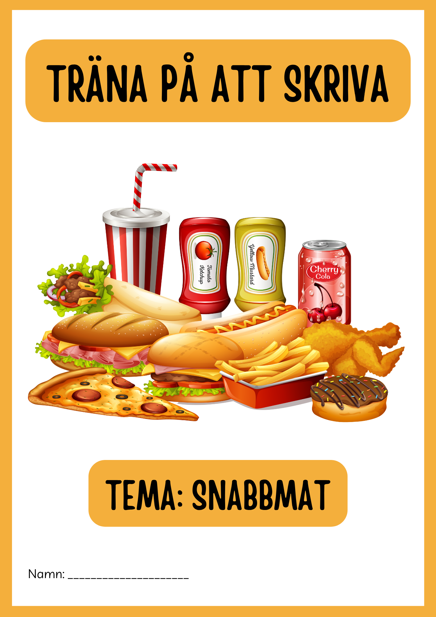 Träna på att skriva - Tema: Snabbmat (24 sidor)