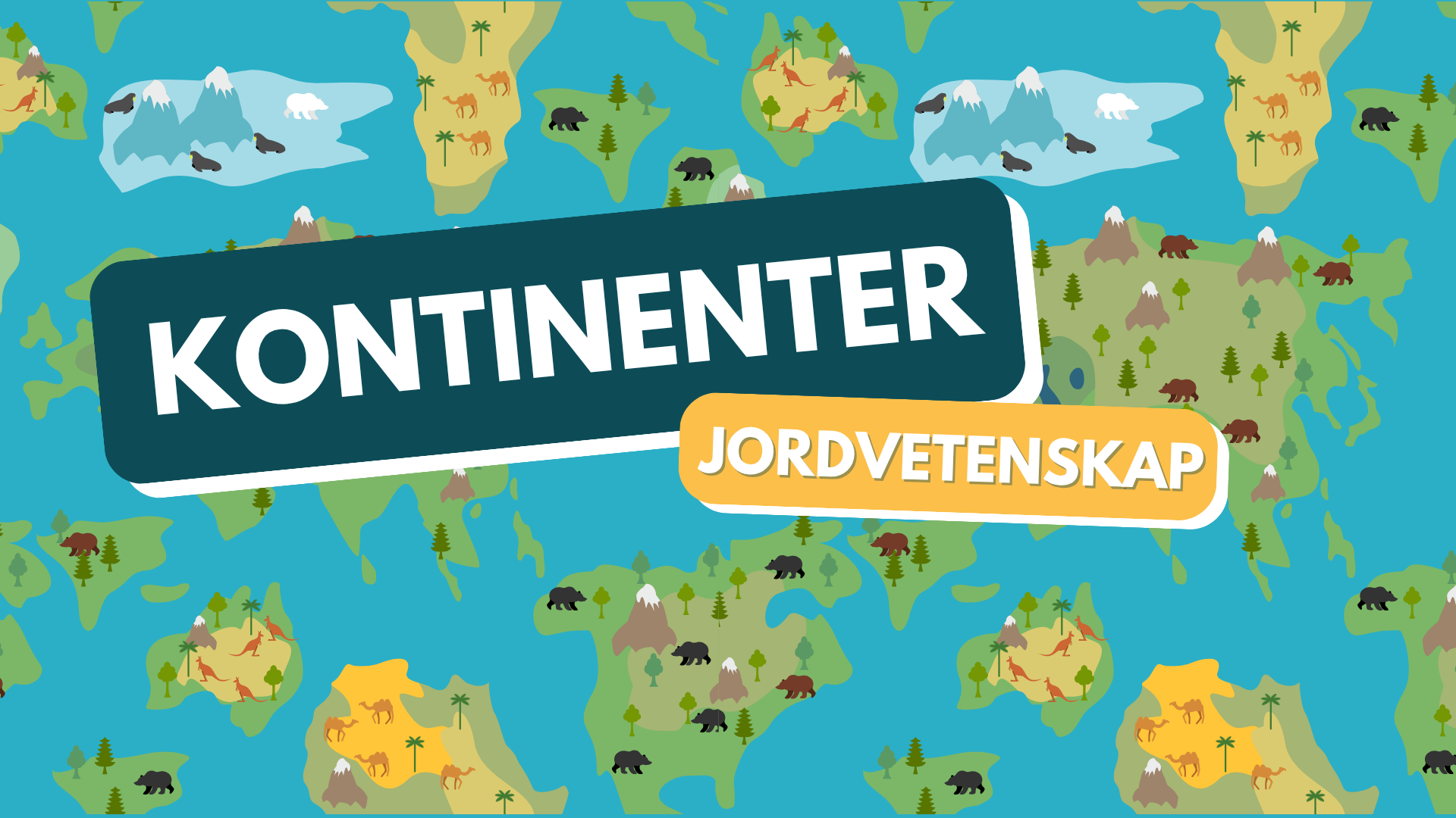 Våra kontinenter