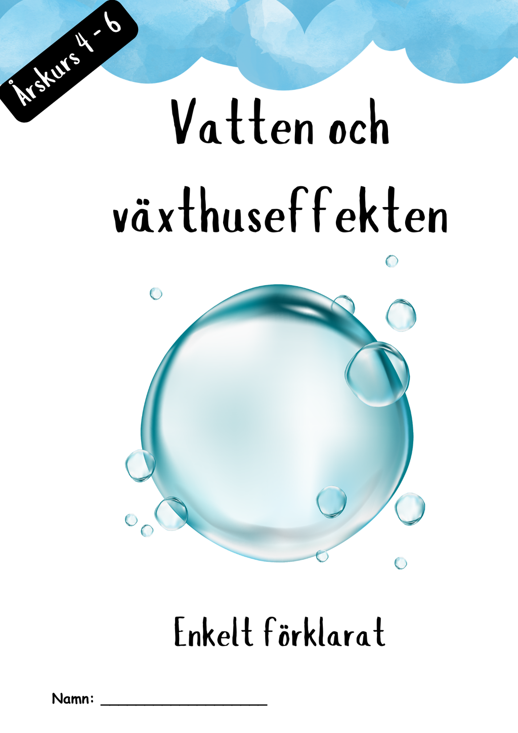 Vatten och växthuseffekten - Årskurs 4 - 6