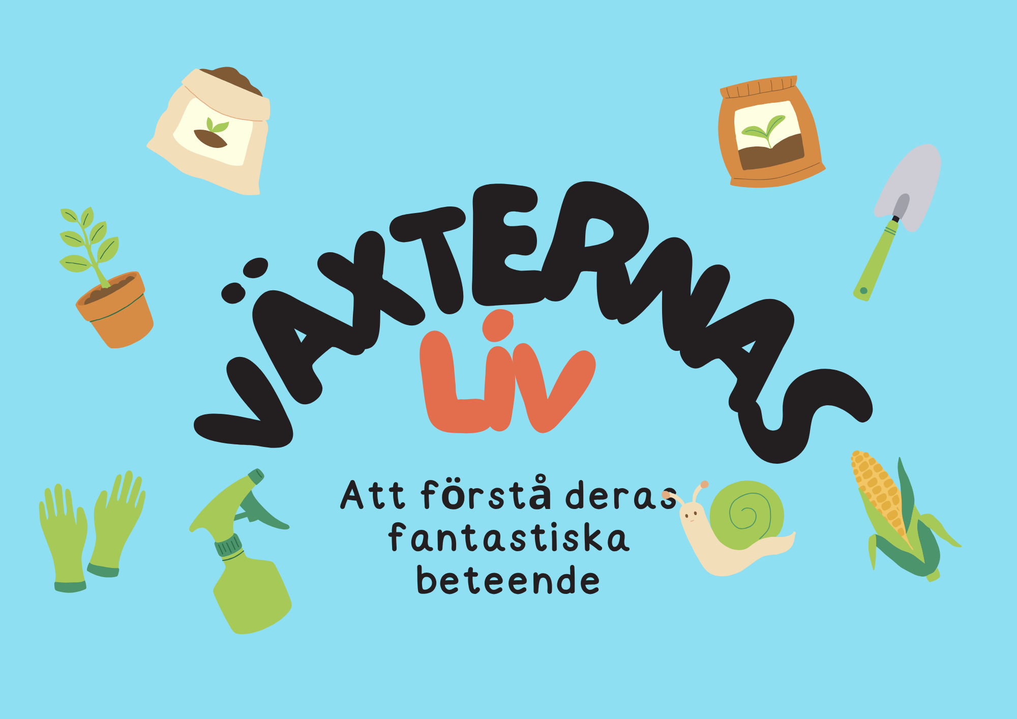 Växternas liv - Häfte - Årskurs 3 - 6