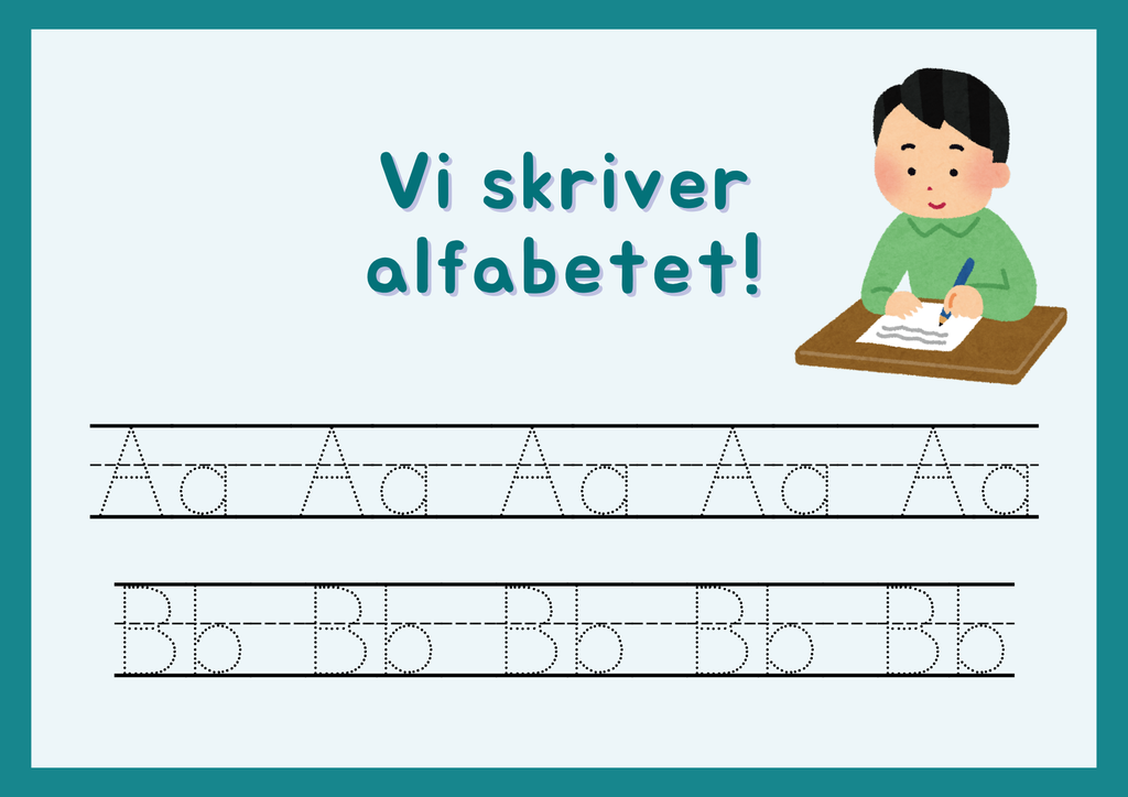 Vi skriver alfabetet, siffror och tal