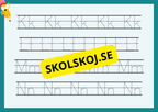 Vi skriver alfabetet, siffror och tal