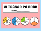 Vi tränar på bråk