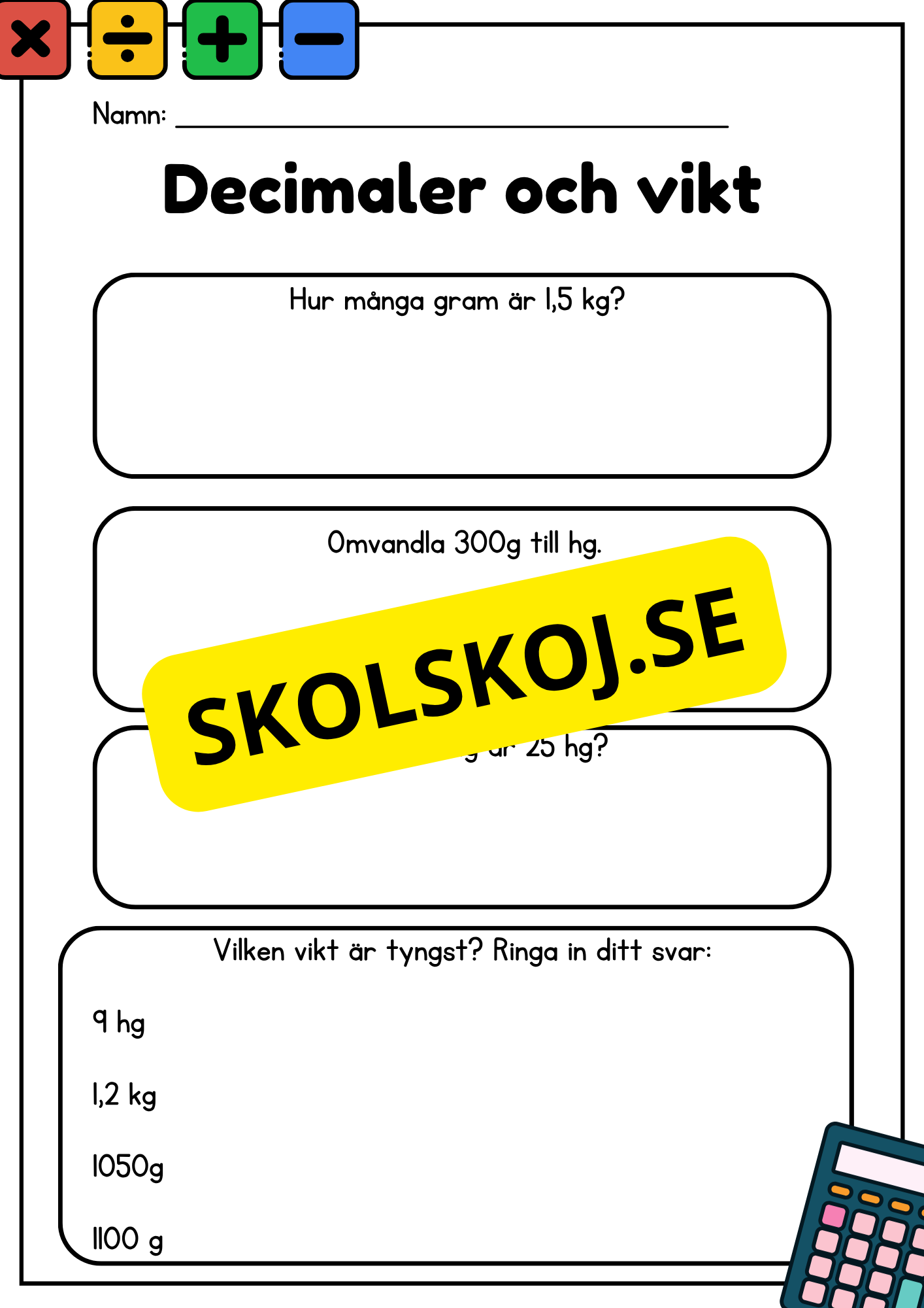 Decimaler och vikt - Blandade uppgifter - Åk 5 - 6