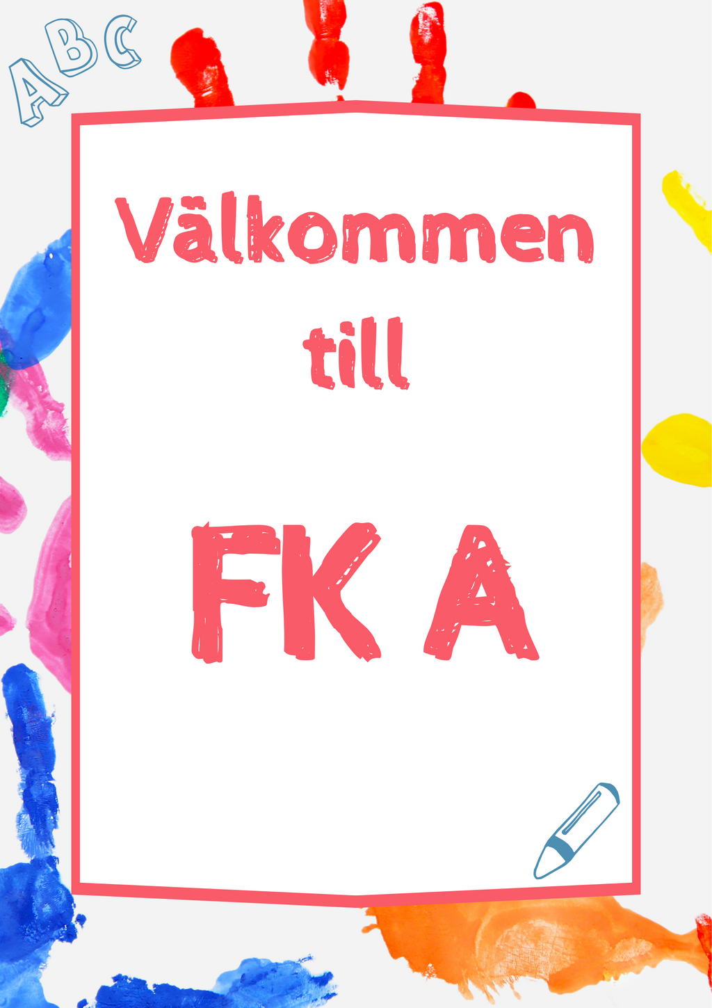 Skyltar till klassrummet- FK - ÅK 6 - A3 format