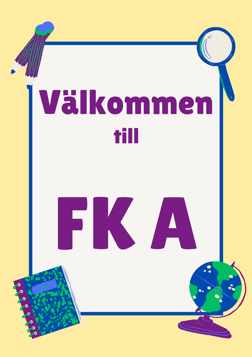 Klassrumsskyltar - FK - ÅK 6