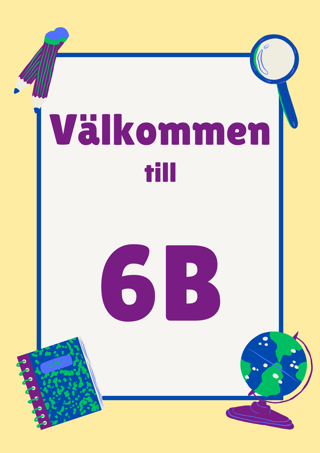 Klassrumsskyltar - FK - ÅK 6