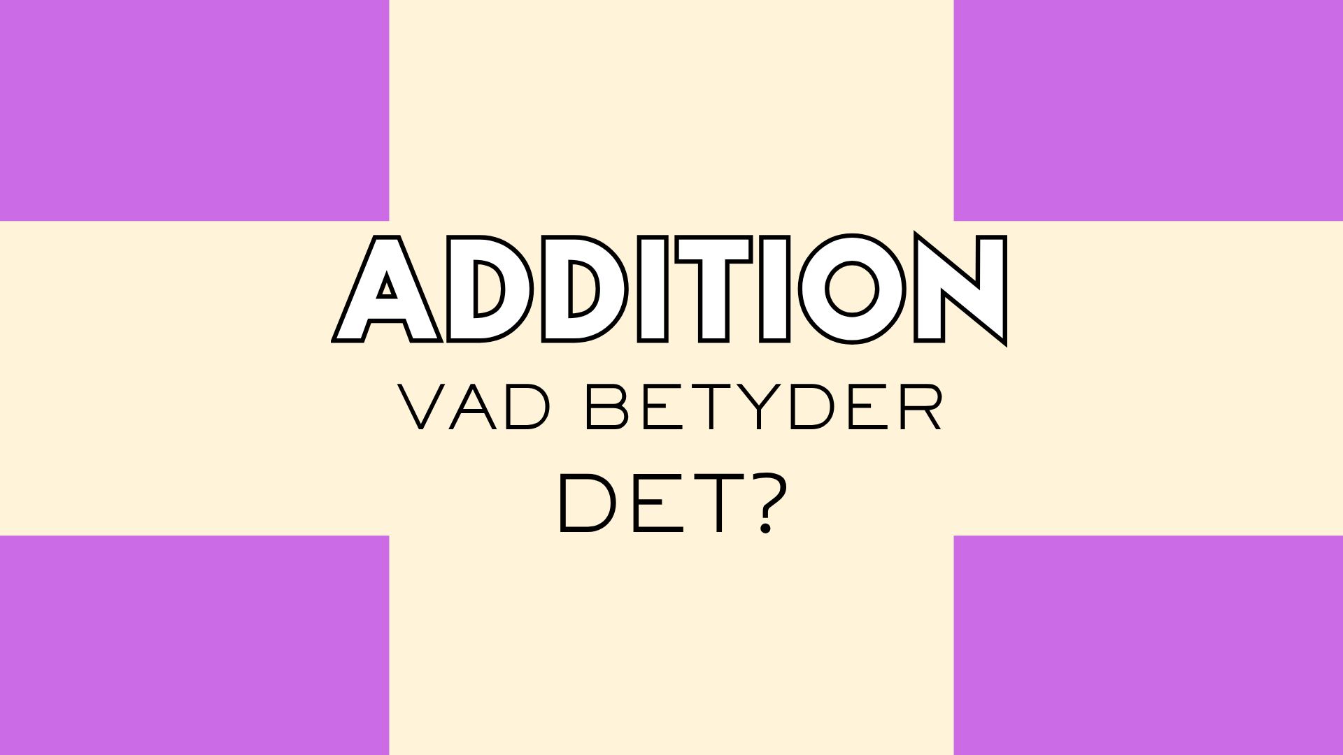 Addition och subtraktion - Häfte