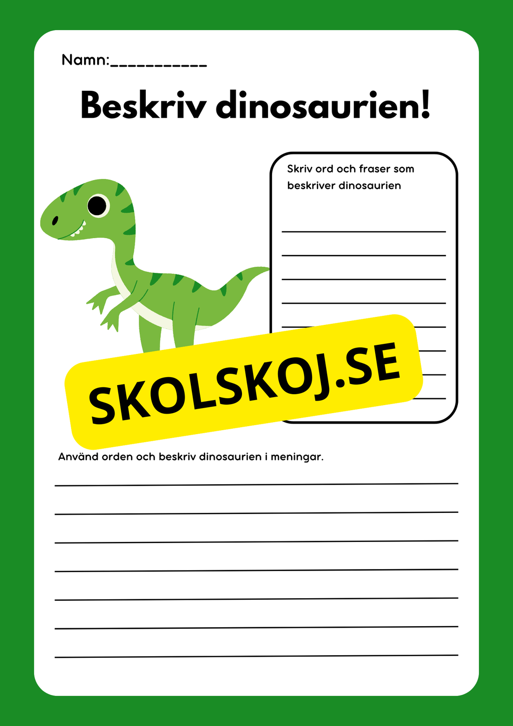 Beskriv dinosaurien - Häfte