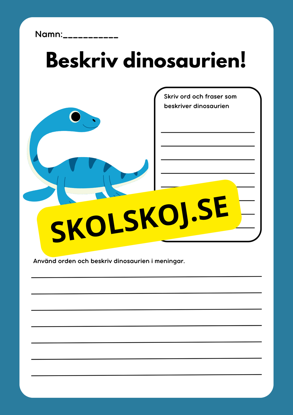 Beskriv dinosaurien - Häfte