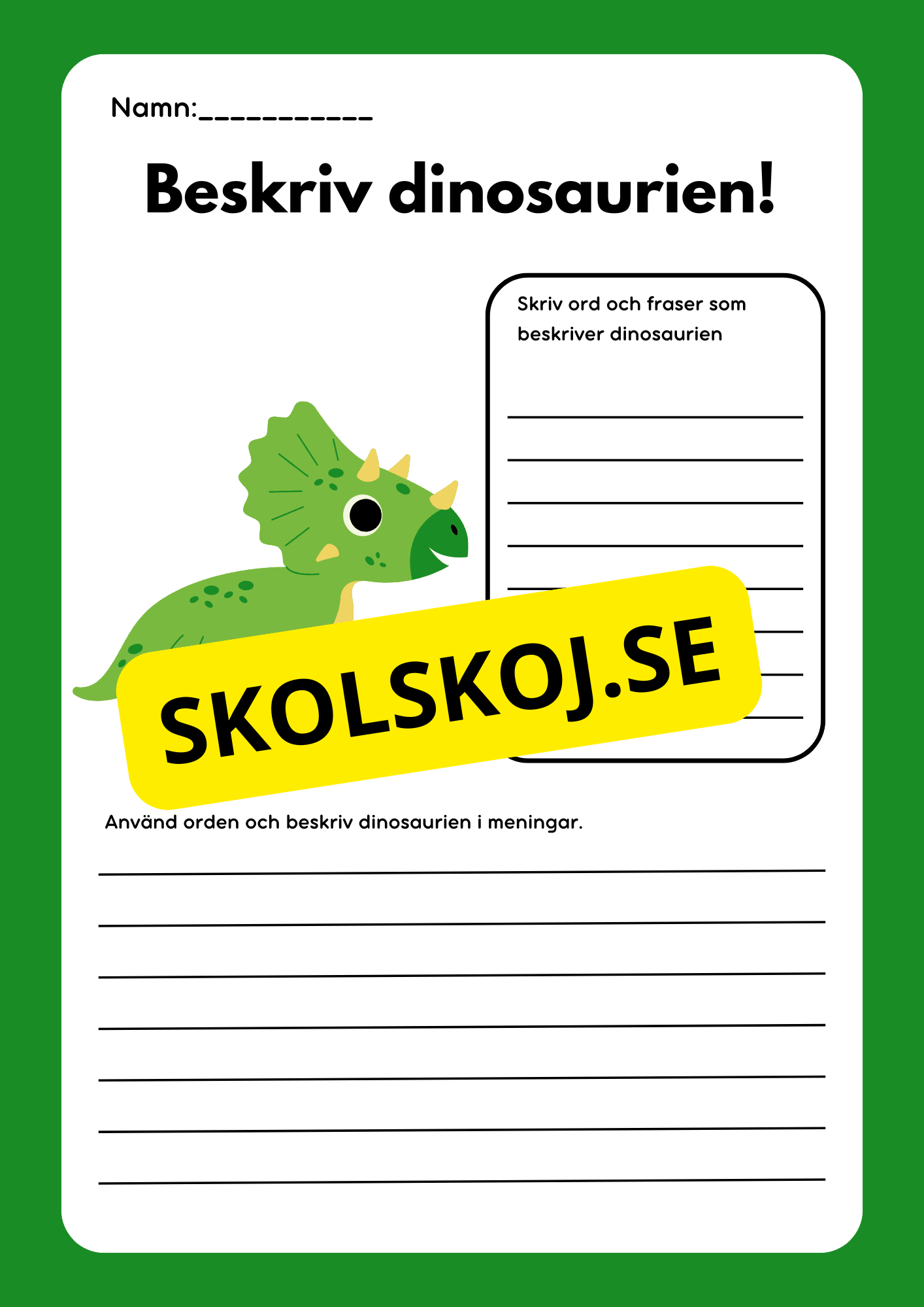 Beskriv dinosaurien - Häfte