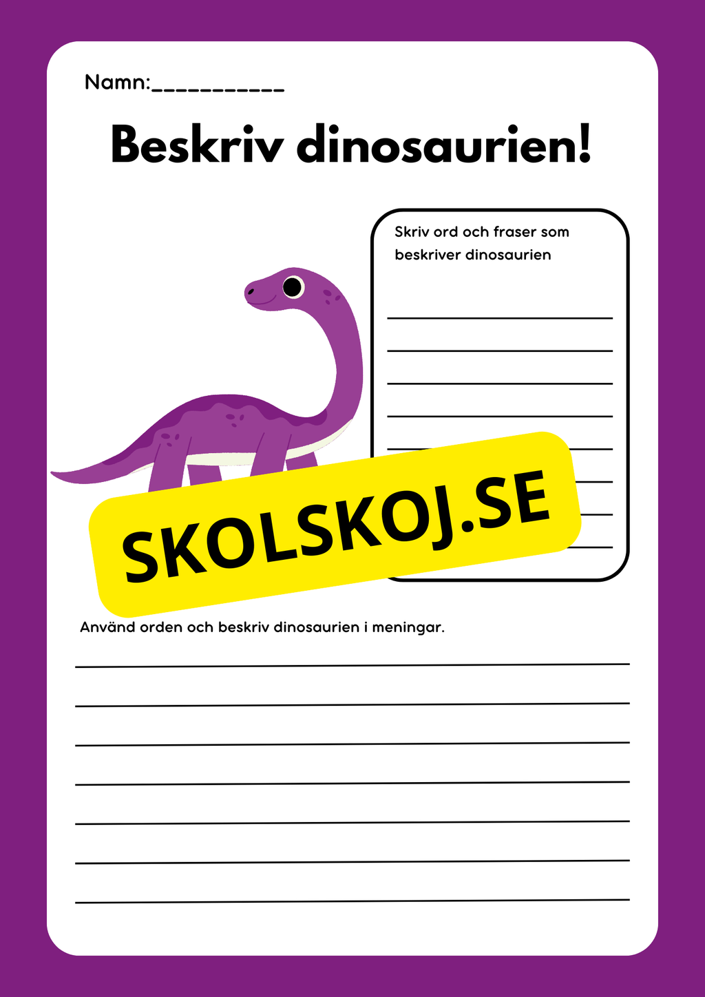 Beskriv dinosaurien - Häfte