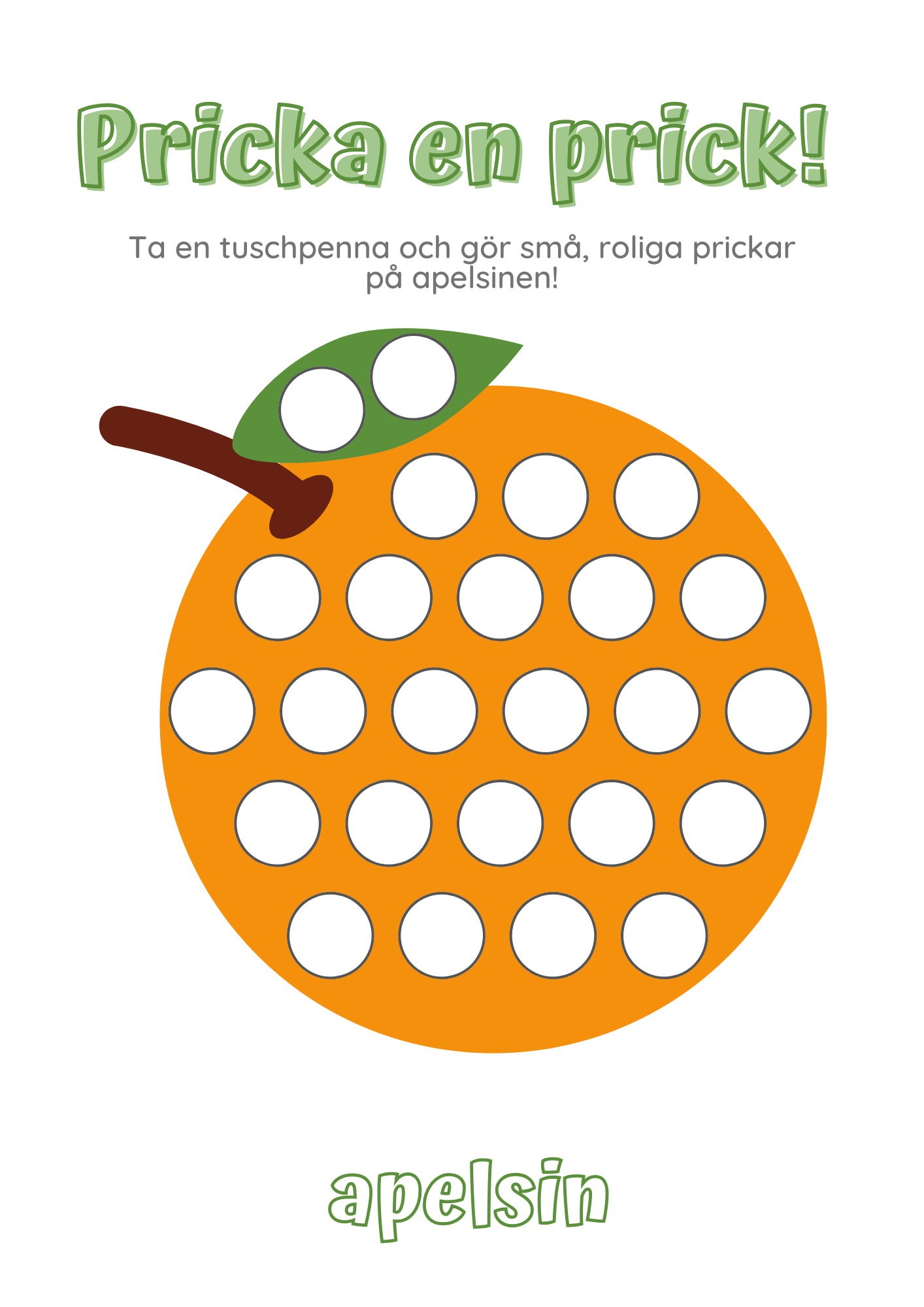 Pricka en prick - Frukter