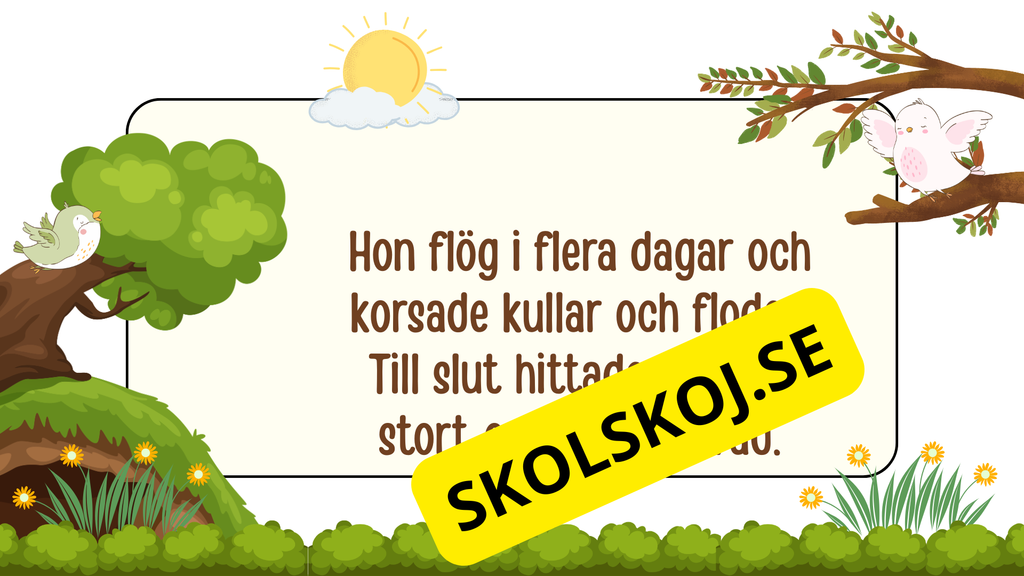 Den modiga lilla fågeln - Förskola - Årskurs 1