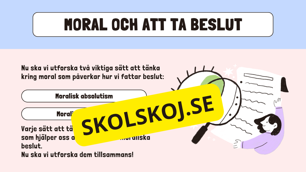 Etik och moral - Årskurs 6 - 9