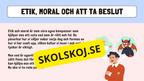 Etik och moral - Årskurs 6 - 9