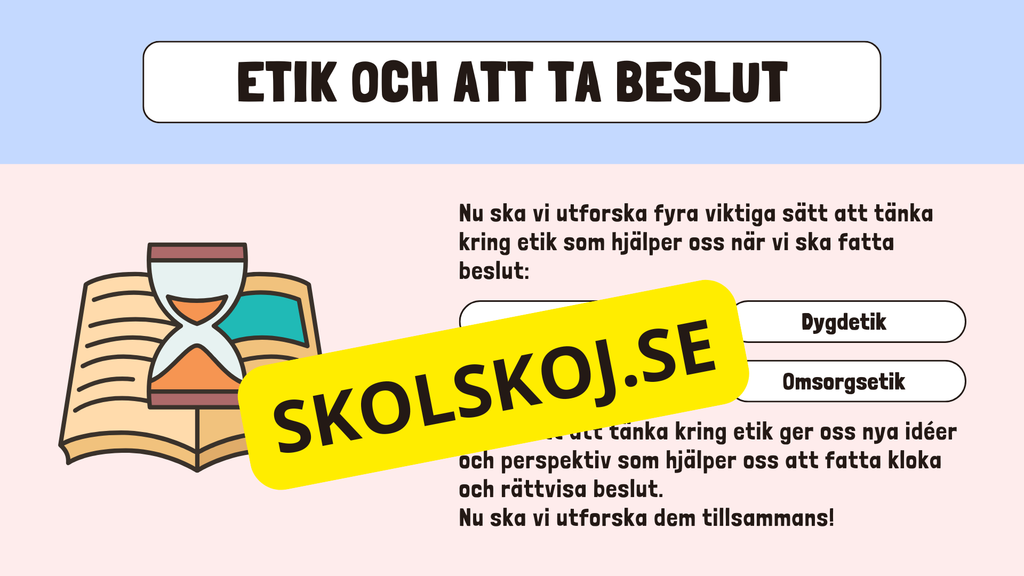 Etik och moral - Årskurs 6 - 9