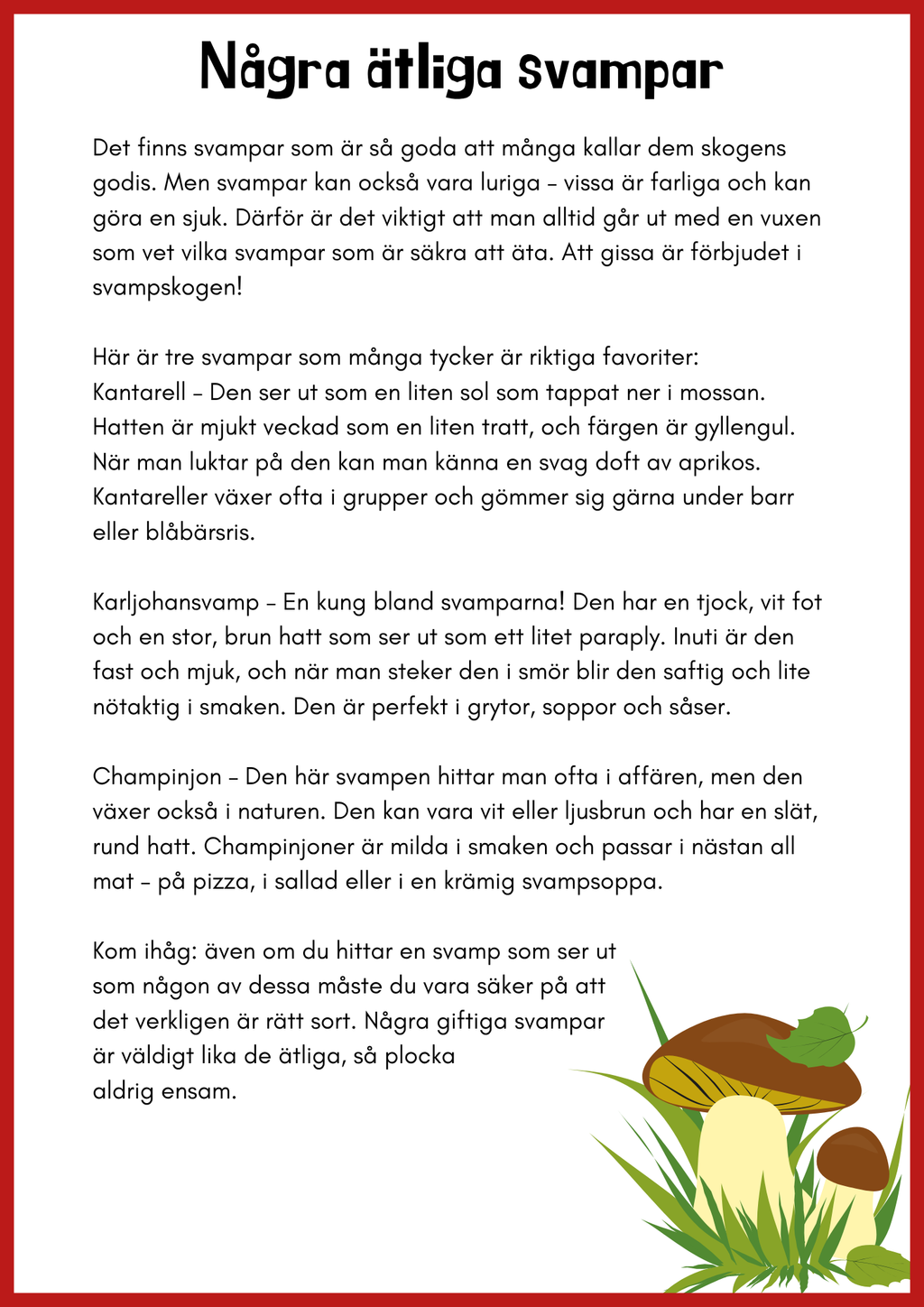 Svampar lavar och mikroorganismer - Årskurs 4 - 6