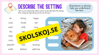 Describe the Setting - Engelska