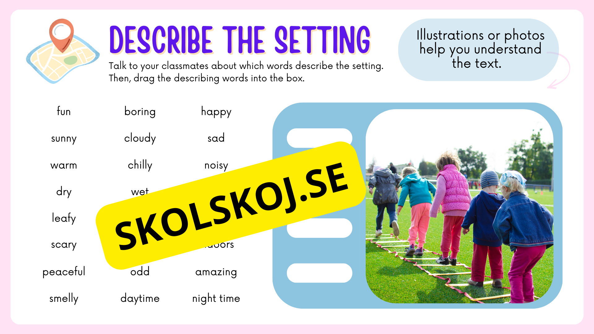 Describe the Setting - Engelska