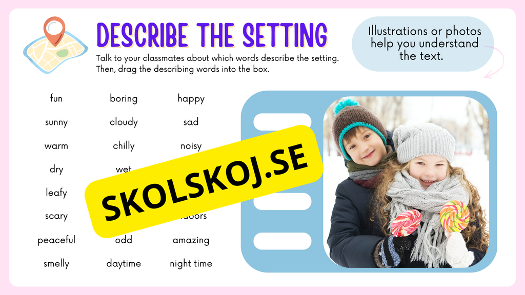 Describe the Setting - Engelska