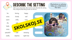 Describe the Setting - Engelska