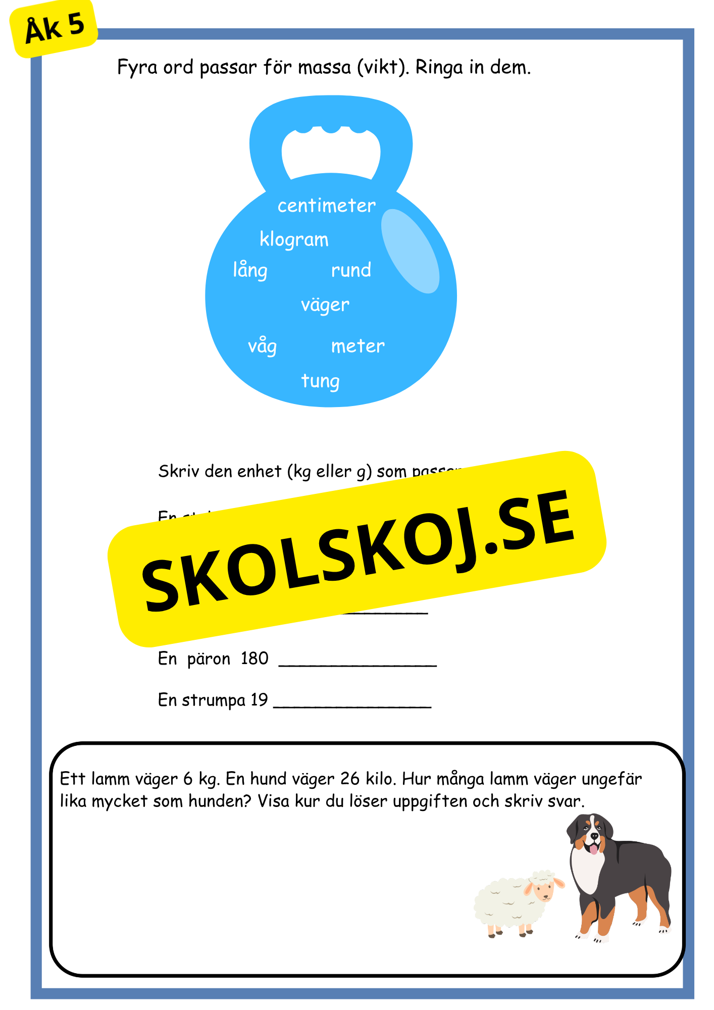 Decimaltal och vikt - Blandade uppgifter - Årskurs 5