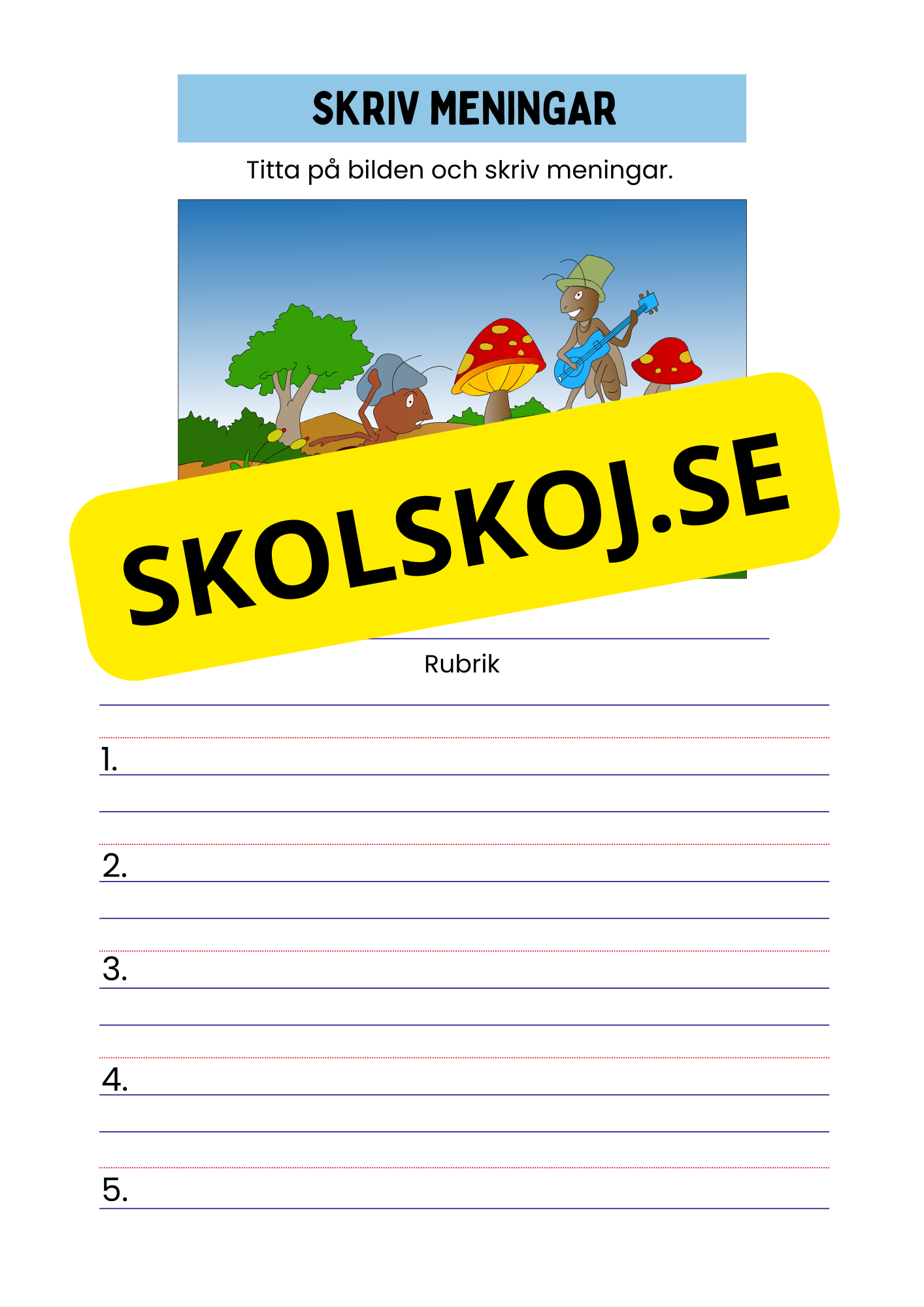 Skriv meningar - Titta på bilden