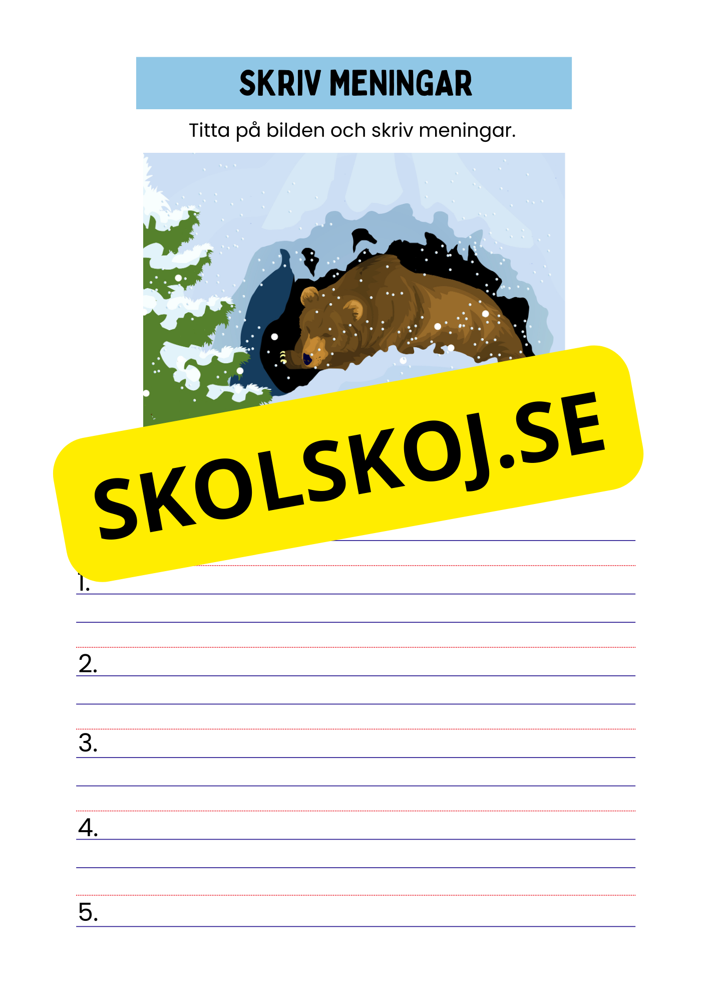 Skriv meningar - Titta på bilden